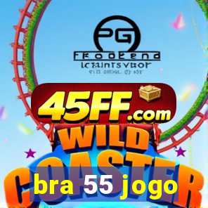 bra 55 jogo